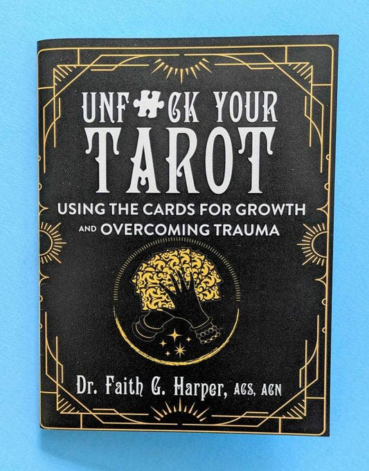 Unf*ck Your Tarot: Using the Cards for Growth (Zine)