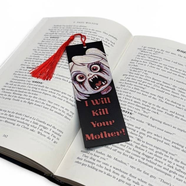 Bookmark with text, I will kill your mother on it