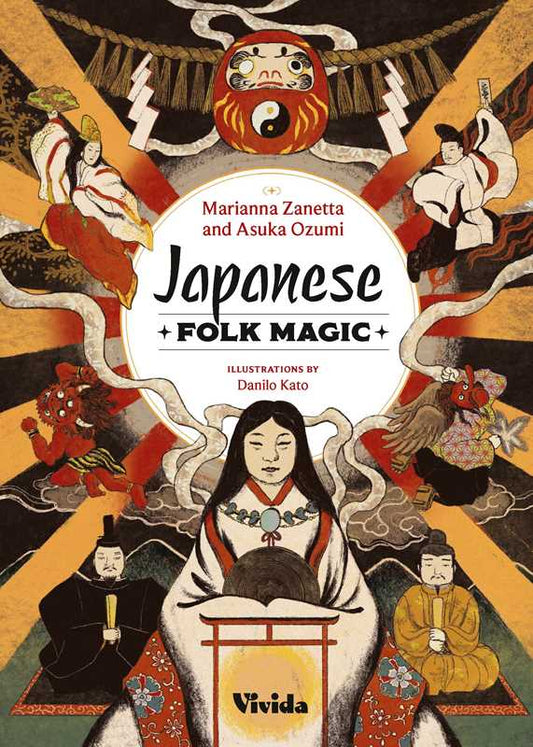 Japanese Folk Magic  by: Hardcover; 128 pages / English