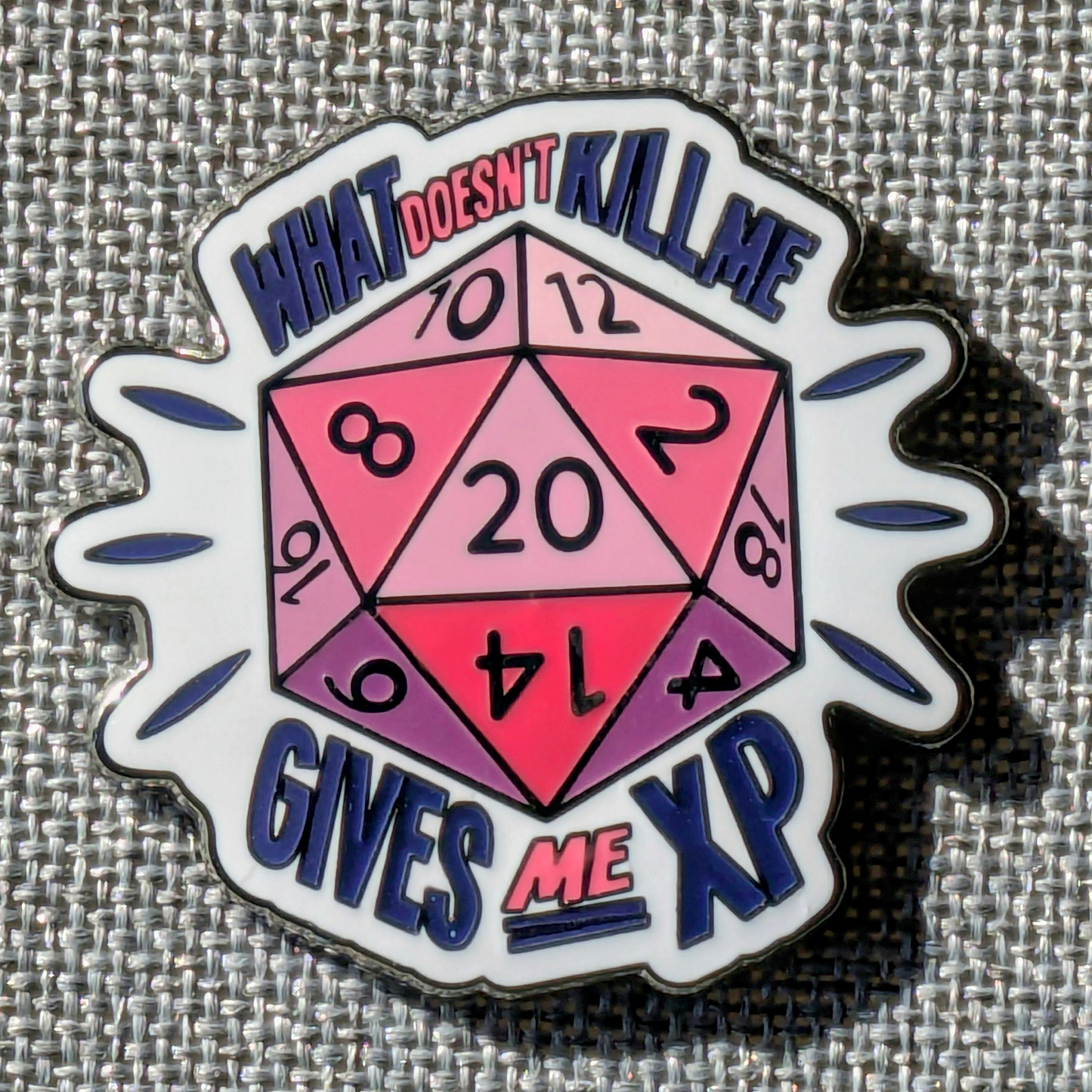 What Doesn't Kill Me XP Enamel Pin - 1.5"