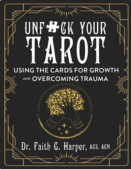 Unf*ck Your Tarot: Using the Cards for Growth (Zine)